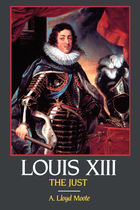 Book cover image for Louis XIII, the Just ISBN: 9780520911581